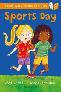 Sports Day: A Bloomsbury Young Reader