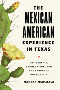 Mexican American Experience in Texas