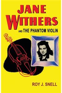 Jane Withers and the Phantom Violin