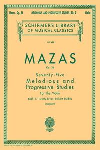 75 Melodious and Progressive Studies, Op. 36 - Book 2: Brilliant Studies