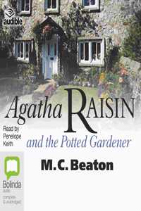 Agatha Raisin and the Potted Gardener