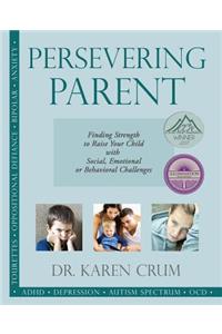 Persevering Parent