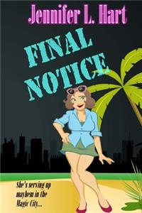 Final Notice: A Damaged Goods Mystery