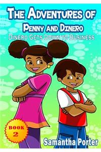Adventures of Penny & Dinero