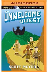 Unwelcome Quest