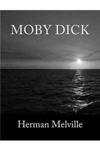 Moby Dick [Large Print Edition]