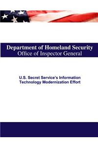 U.S. Secret Service's Information Technology Modernization Effort