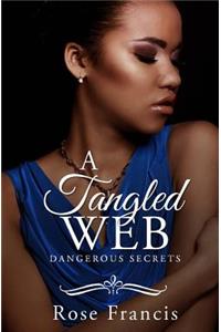 A Tangled Web