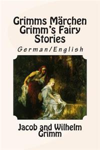 Grimms Märchen / Grimm's Fairy Stories
