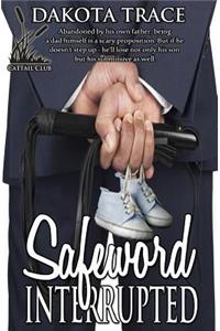 Safeword Interrupted