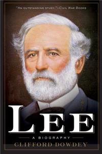 Lee: A Biography