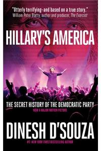 Hillary's America: The Secret History of the Democratic Party