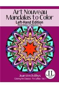 Art Nouveau Mandalas to Color - Left-Hand Edition: Beardsley Collection 1l