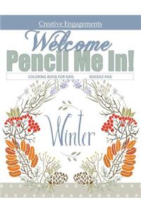 Welcome Winter Coloring Book for Kids Doodle Pad