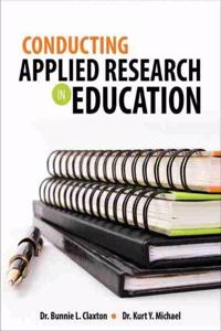 Conducting Applied Research in Education