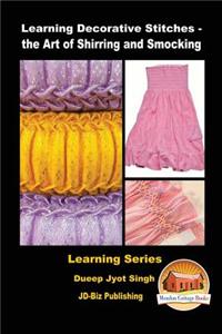 Learning Decorative Stitches - the Art of Shirring and Smocking