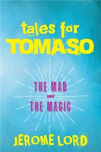 Tales For Tomaso