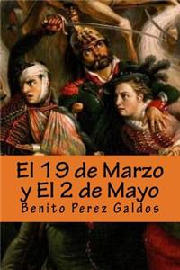 El 19 de Marzo Y El 2 de Mayo