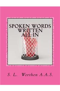 Spoken Words Written All-In