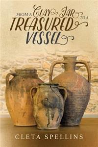 From a Clay Jar to a Treasured Vessel