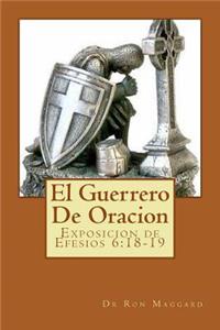 El Guerrero De Oracion