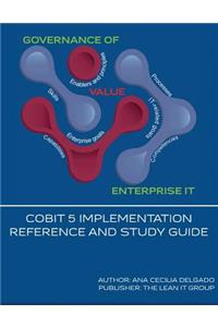 COBIT 5 Implementation and Reference Guide