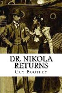 Dr. Nikola Returns