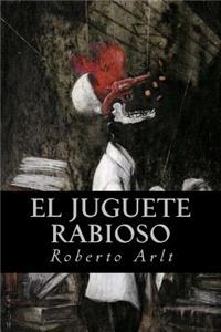 El juguete rabioso