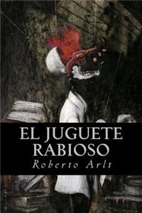 El Juguete Rabioso