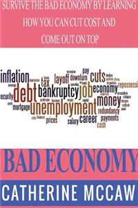 Bad Economy