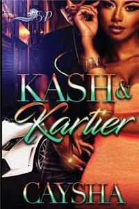 Kash and Kartier