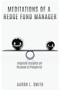 Meditations of a Hedge Fund Manager