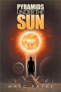 Pyramids Under the Sun