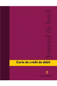 Carte de crédit de débit Journal de bord