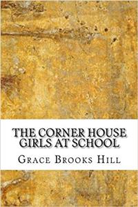 The Corner House Girls at School