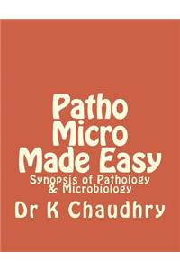 Patho Micro Made Easy: Synopsis of Pathology & Microbiology