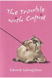 The Trouble with Cupid