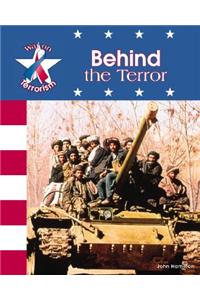 Behind the Terror