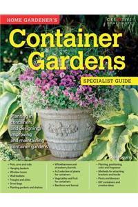 Home Gardener's Container Gardens