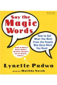 Say the Magic Words