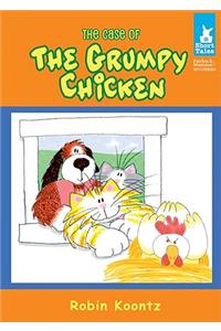The Case of the Grumpy Chicken