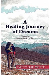A Healing Journey of Dreams