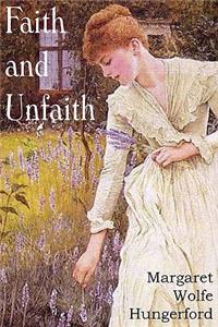 Faith and Unfaith, a Novel