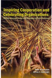 Inspiring Cooperation and Celebrating Organizations