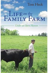 Life on the Family Farm
