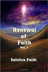 Renewal of Faith Vol. 1