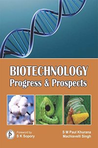 Biotechnology Progress And Prospects