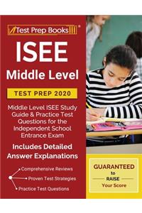 ISEE Middle Level Test Prep 2020