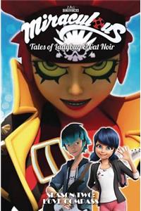 Miraculous: Tales of Ladybug and Cat Noir: Season Two - Love Compass