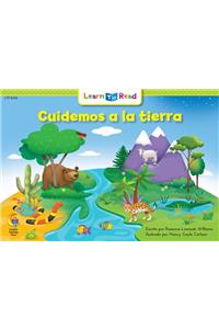 Cuidemos a la Tierra =Let's Take Care of the Earth